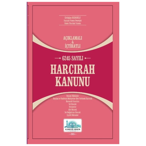 6245 Sayılı Harcırah Kanunu - Erdoğan Dedeoğlu