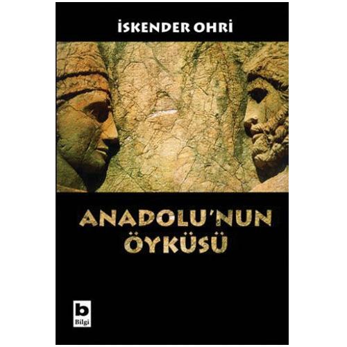 Anadolu\'nun Öyküsü - İskender Ohri