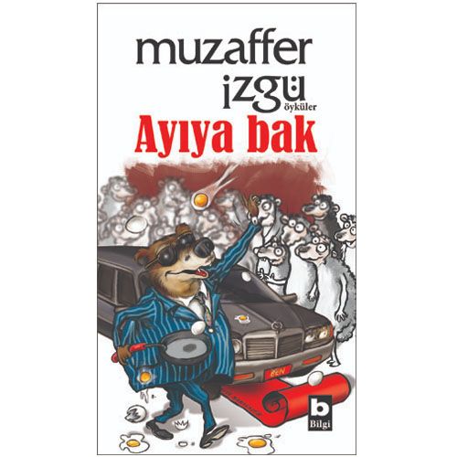 Ayıya Bak - Muzaffer İzgü