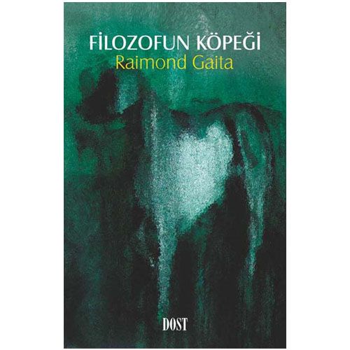 Filozofun Köpeği - Raimond Gaita