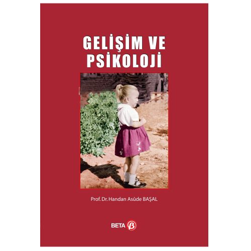 Gelişim ve Psikoloji - Handan Asude Başal