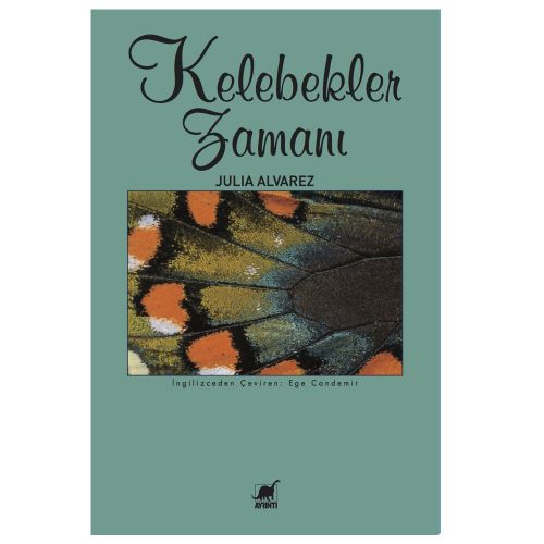 Kelebekler Zamanı - Julia Alvarez