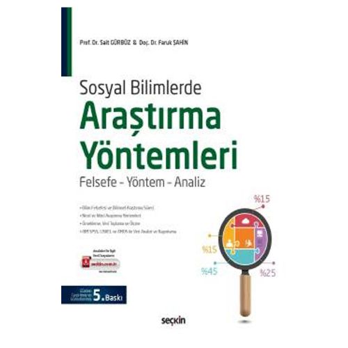 Sosyal Bilimlerde Araştırma Yöntemleri - Sait Gürbüz, Faruk Şahin
