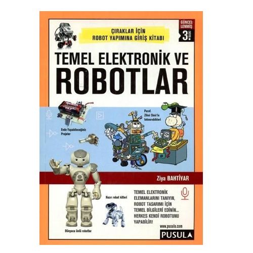 Temel Elektronik ve Robotlar - Ziya Bahtiyar