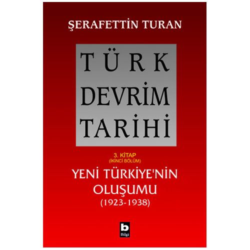 Türk Devrim Tarihi 3. Kitap - Şerafettin Turan