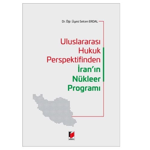 İran\'ın Nükleer Programı - Selcen Erdal
