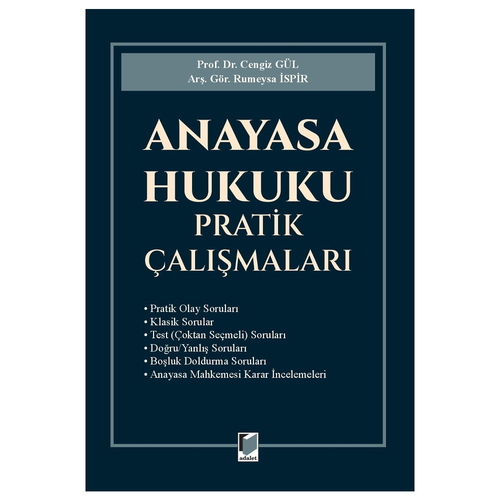 Anayasa Hukuku Pratik Çalışmaları - Cengiz Gül, Rumeysa İspir