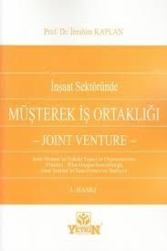 İnşaat Sektöründe Müşterek İş Ortaklığı - İbrahim Kaplan