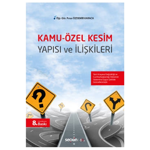 Kamu-Özel Kesim Yapısı ve İlişkileri, Pınar Özdemir Karaca