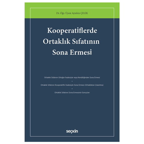 Kooperatiflerde Ortaklık Sıfatının Sona Ermesi - Aytekin Çelik
