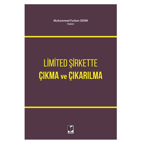 Limited Şirkette Çıkma ve Çıkarılma - Muhammed Furkan Sidim