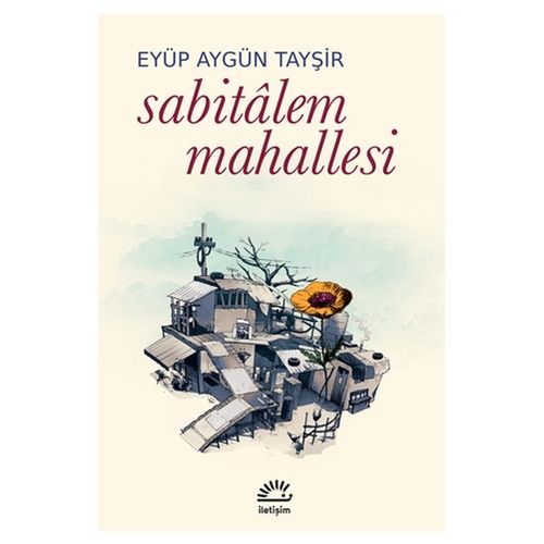 Sabitalem Mahallesi - Eyüp Aygün Tayşir