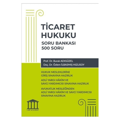 Ticaret Hukuku Soru Bankası - Burak Adıgüzel, Özlem İlbasmış Hızlısoy