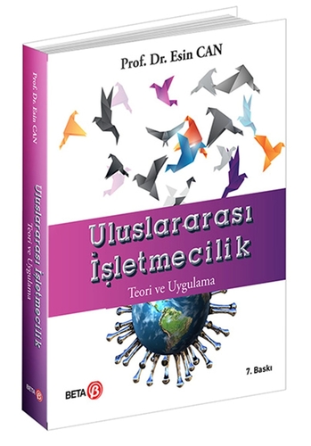 Uluslararası İşletmecilik Teori ve Uygulama - Esin Can