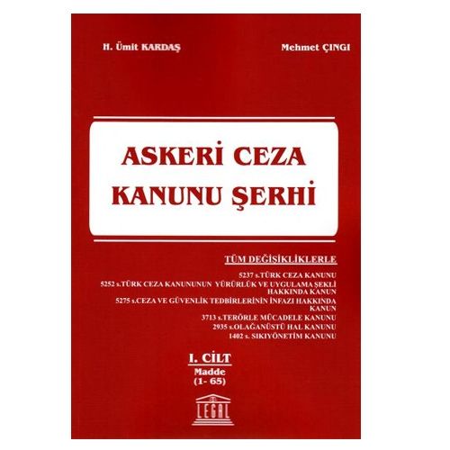 Askeri Ceza Kanunu Şerhi Cilt 1 - Ümit Kardaş, Mehmet Çıngı