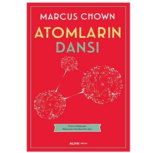 Atomların Dansı - Marcus Chown