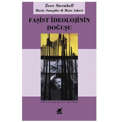 Faşist İdeolojinin Doğuşu - Zeev Sternhell