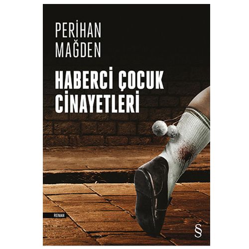 Haberci Çocuk Cinayetleri - Perihan Mağden