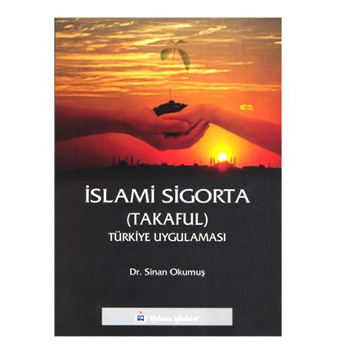 İslami Sigorta (Takaful) - Sinan Okumuş