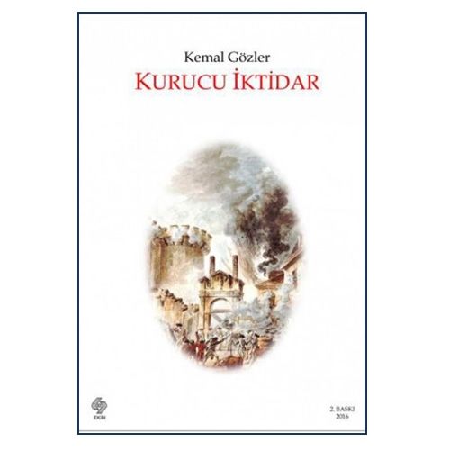Kurucu İktidar - Kemal Gözler