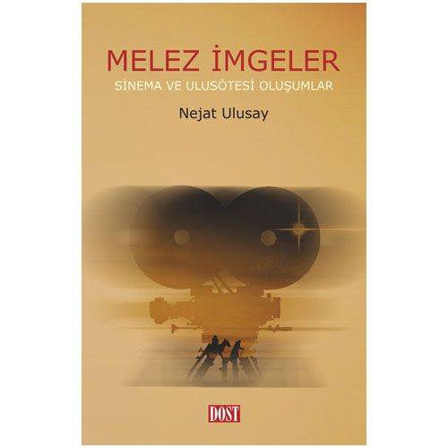 Melez İmgeler - Nejat Ulusay