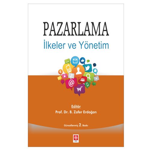Pazarlama İlkeler ve Yönetim - Bayram Zafer Erdoğan