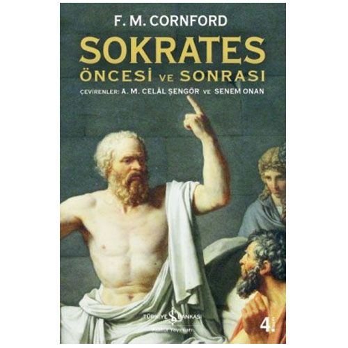 Sokrates Öncesi ve Sonrası - Francis Macdonald Cornford