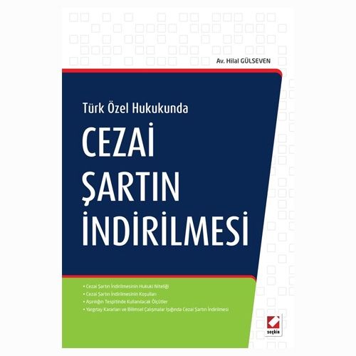 Cezai Şartın İndirilmesi - Hilal Gülseven