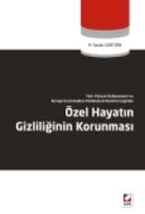 Özel Hayatın Gizliliğinin Korunması - Mümin Serdar Güntürk
