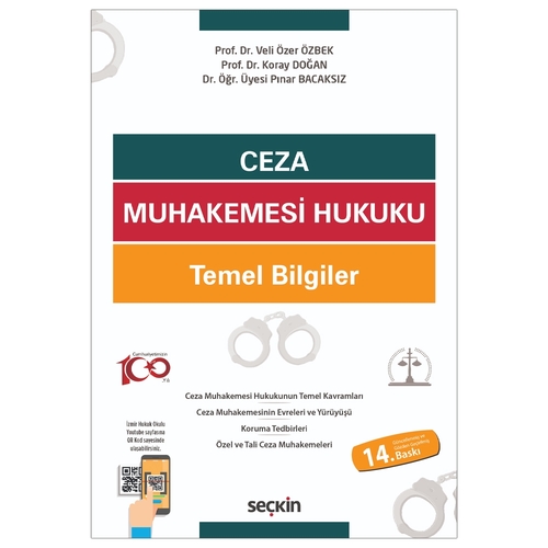 Ceza Muhakemesi Hukuku Temel Bilgiler - Veli Özer Özbek, Koray Doğan, Pınar Bacaksız