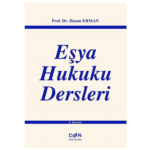 Eşya Hukuku Dersleri - Hasan Erman