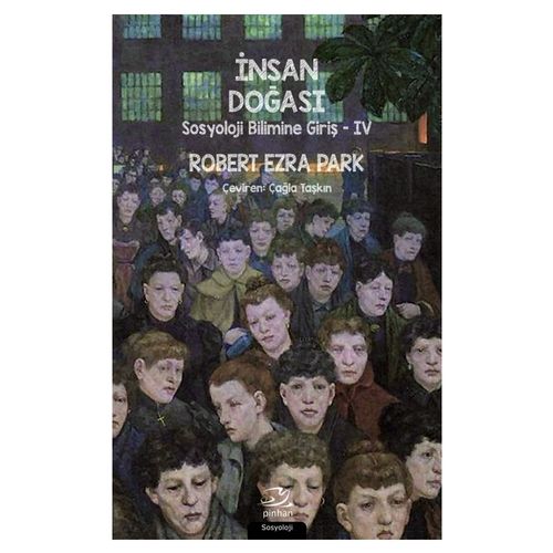 İnsan Doğası - Robert Ezra Park