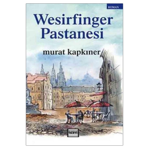 Kelepir Ürün İadesizdir - Wesirfinger Pastanesi - Murat Kapkıner