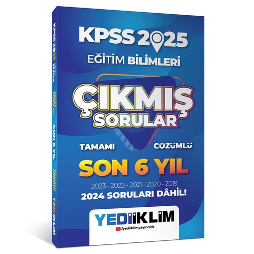 KPSS Eğitim Bilimleri Son 6 Yıl Tamamı Çözümlü Çıkmış Sorular Yediiklim Yayınları 2025