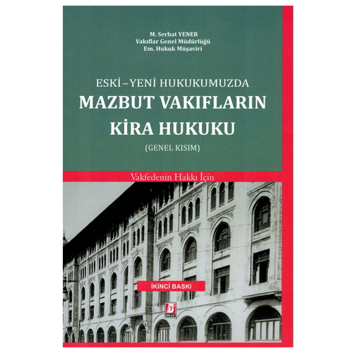 Mazbut Vakıfların Gayrimenkul Davaları - M. Serhat Yener, Belkıs Konan