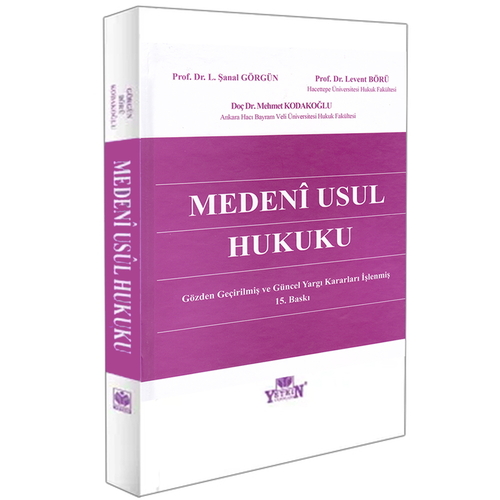 Medeni Usul Hukuku - L. Şanal Görgün, Levent Börü, Mehmet Kodakoğlu