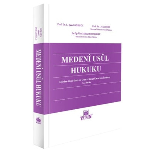 Medeni Usul Hukuku - L. Şanal Görgün, Levent Börü, Mehmet Kodakoğlu