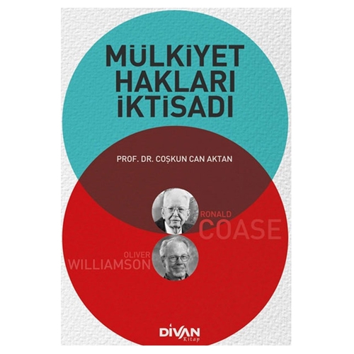 Mülkiyet Hakları İktisadı - Coşkun Can Aktan