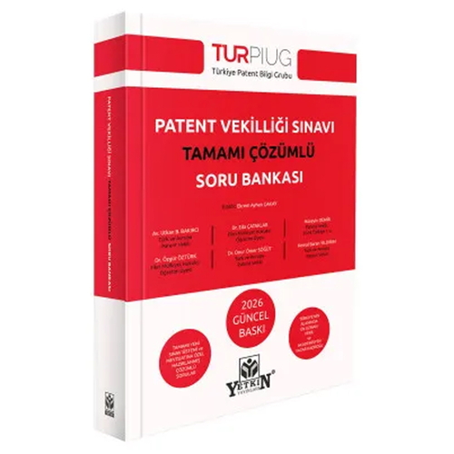 Patent Vekilliği Sınavı Tamamı Çözümlü Soru Bankası - Ekrem Ayhan Çakay