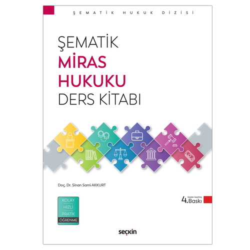 Şematik Miras Hukuku Ders Kitabı - Sinan Sami Akkurt