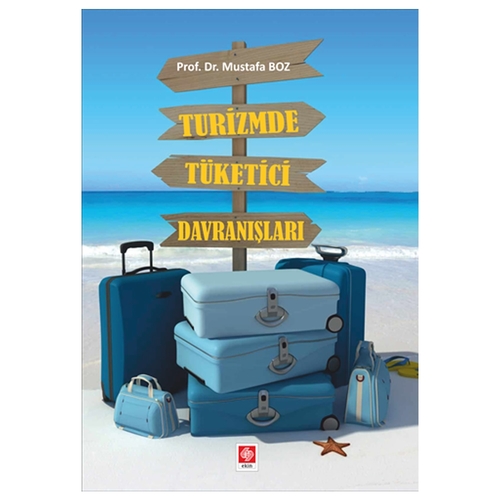 Turizmde Tüketici Davranışları - Mustafa Boz