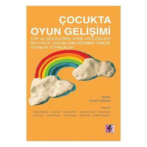 Çocukta Oyun Gelişimi - İsmail Topkaya