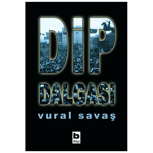 Dip Dalgası - Vural Savaş