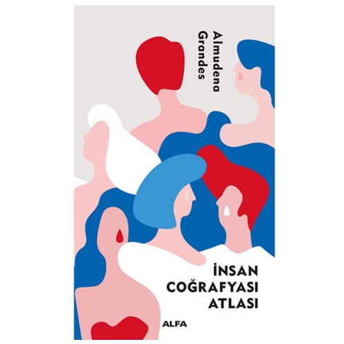 İnsan Coğrafyası Atlası - Almudena Grandes