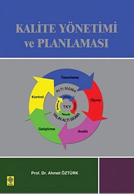 Kalite Yönetimi ve Planlaması - Ahmet Öztürk