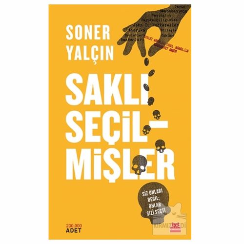 Saklı Seçilmişler - Soner Yalçın