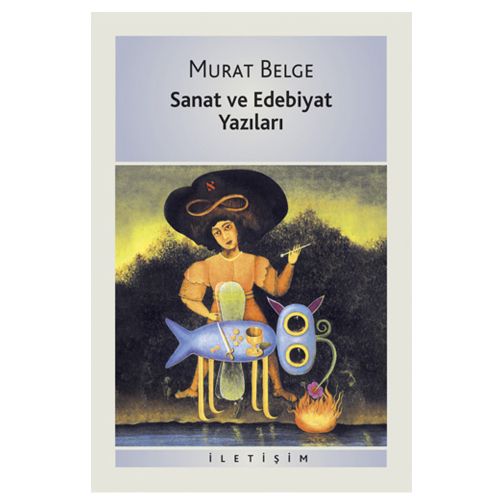 Sanat ve Edebiyat Yazıları - Murat Belge