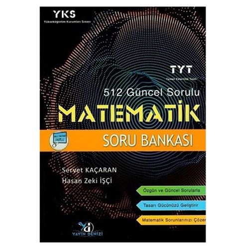 YKS 1. Oturum TYT 512 Güncel Sorulu Matematik Soru Bankası TEK Serisi Yayın Denizi Yayınları