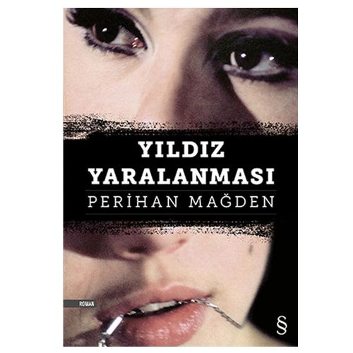 Yıldız Yaralanması - Perihan Mağden