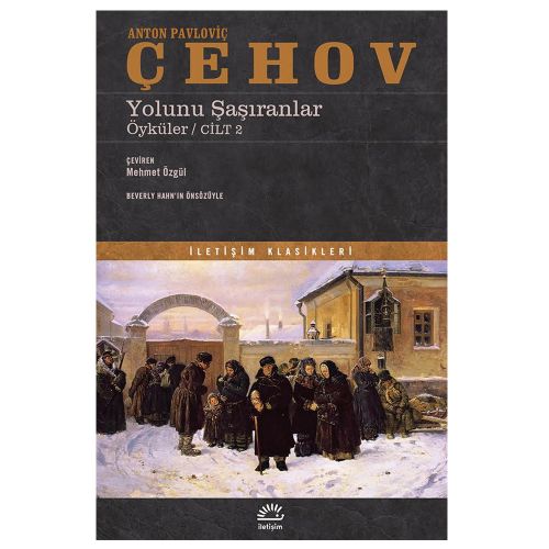 Yolunu Şaşıranlar Öyküler Cilt 2 - Anton Pavloviç Çehov